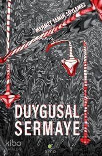 Duygusal Sermaye - 1