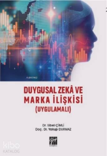 Duygusal Zeka ve Marka İlişkisi (Uygulamalı) - 1