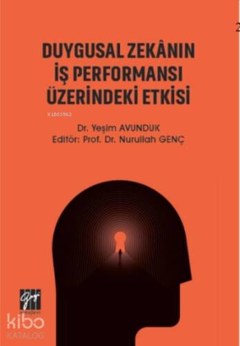 Duygusal Zekanın İş Performansı Üzerindeki Etkisi - 1