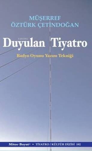 Duyulan Tiyatro - Radyo Oyun Yazım Tekniği - 1