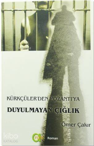 Duyulmayan Çığlık; Kürkçüler'den Pozantı'ya - 1