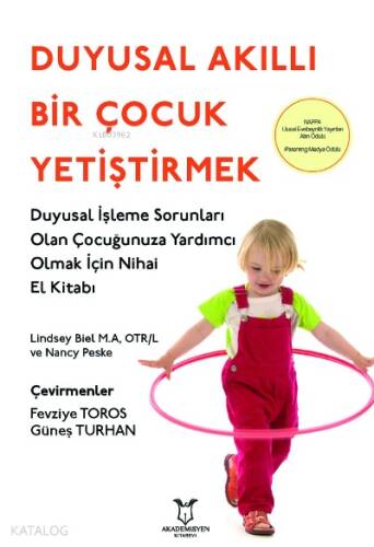 Duyusal Akıllı Bir Çocuk Yetiştirmek - 1