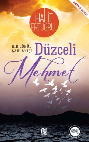 Düzceli Mehmet;Bir Gönül Şahlanışı - 1