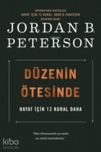 Düzenin Ötesinde Hayat İçin 12 Kural Daha - 1