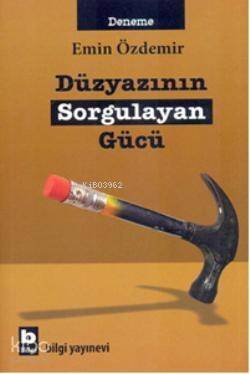 Düzyazının Sorgulayan Gücü - 1