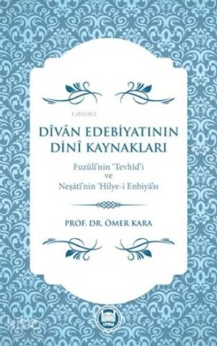 Dîvân Edebiyatinin Dinî Kaynaklari - 1