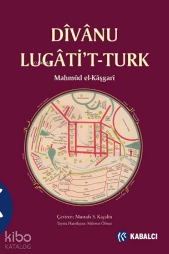 Dîvânu Lugâti’t-Turk - 1