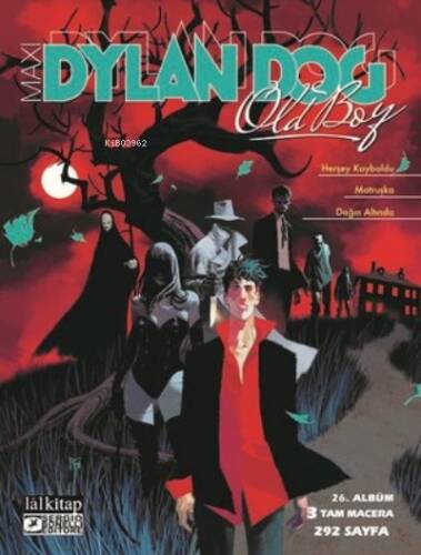 Dylan Dog Maxi Albüm 26 - Herşey Kayboldu - Matruşka - Dağın Altında - 1