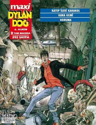 Dylan Dog Maxi Albüm 6 - Kayıp İleri Karakol /Kara Gemi /Koruma - 1