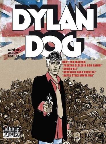 Dylan Dog Mini Dev Albüm 12; Yaşayan Ölülerin Günbatımı - 1