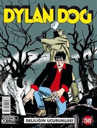 Dylan Dog Sayı: 50 - Deliliğin Uçurumları - 1