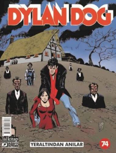 Dylan Dog Sayı 74 - Yer Altından Anılar - 1