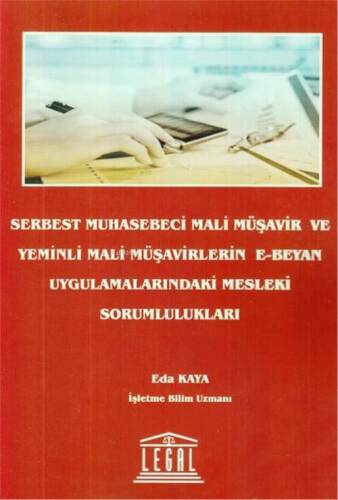 E-Beyan Uygulamalarındaki Mesleki Sorumlulukları - 1