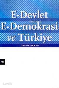 E-Devlet E-Demokrasi ve Türkiye - 1