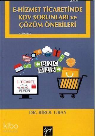 E-Hizmet Ticaretinde KDV Sorunları ve Çözüm Önerileri - 1