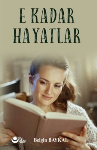 E Kadar Hayatlar - 1