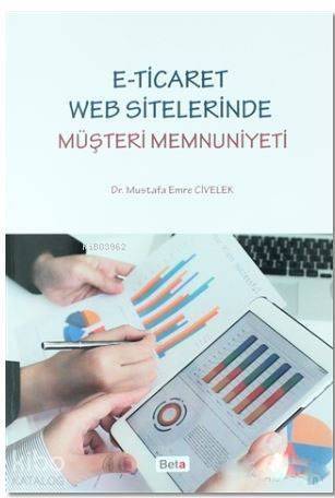 E-Ticaret Web Sitelerinde Müşteri Memnuniyeti - 1