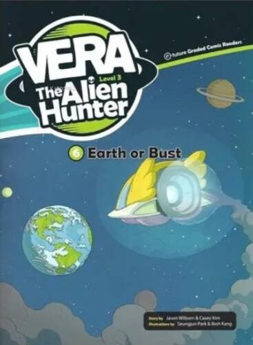 Earth or Bust +CD (Vera the Alien Hunter 3) - 1