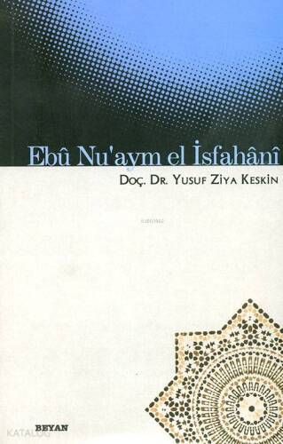 Ebû Nu'aym El İsfahânî - 1