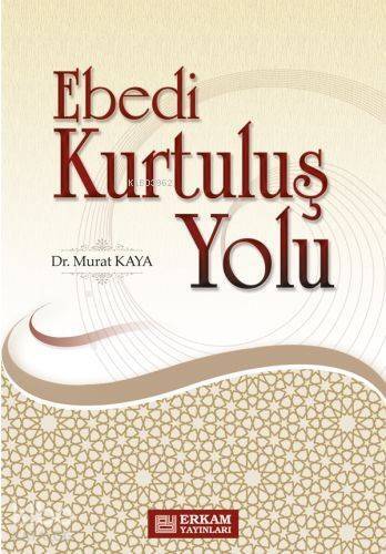 Ebedi Kurtuluş Yolu - 1