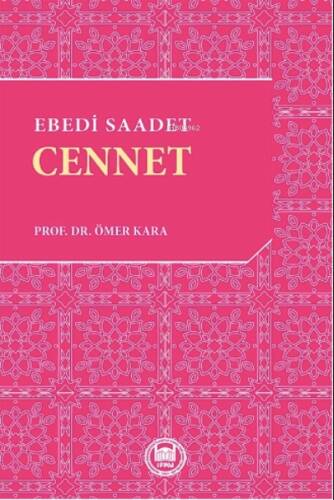 Ebedi Saadet: Cennet - 1