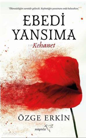 Ebedi Yansıma; Kehanet - 1