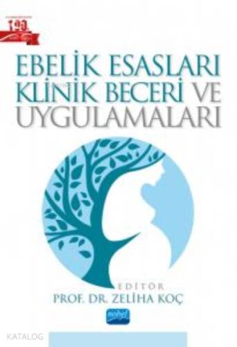 Ebelik Esasları Klinik Beceri ve Uygulamaları - 1