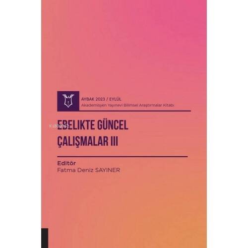 Ebelikte Güncel Çalışmalar III ( Aybak 2023 Eylül ) - 1