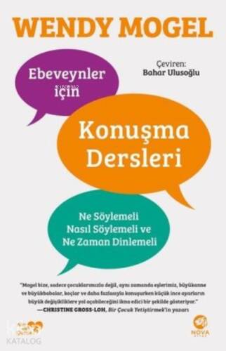 Ebeveynler için Konuşma Dersleri;Ne Söylemeli Nasıl Söylemeli ve Ne Zaman Dinlemeli - 1