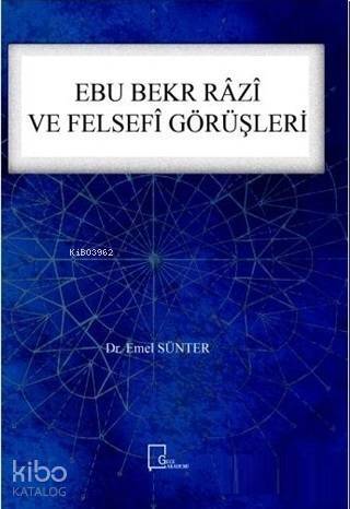 Ebu Bekr Razi ve Felsefi Görüşleri - 1