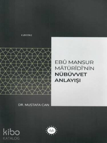 Ebu Mansur Matürudi’nin Nübüvvet Anlayışı - 1