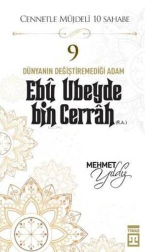 Ebu Ubeyde Bin Cerrah (R.A.) - 1