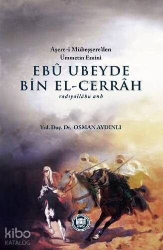 Ebu Ubeyde Bin El-Cerrah (r.a.) - 1