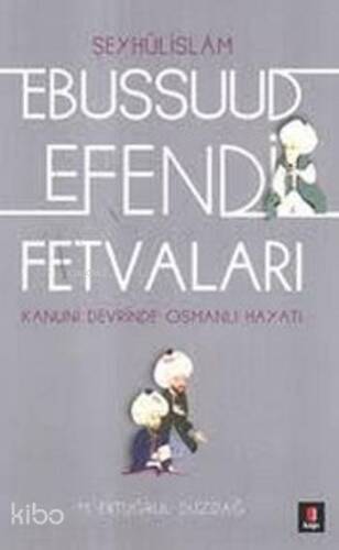 Ebussuud Efendi Fetvaları - 1