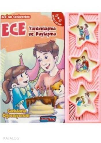 Ece Yardımlaşma ve Dayanışma (Sesli Kitap); Ece'nin Serüvenleri - Şarkılarla Öğreniyorum - 1