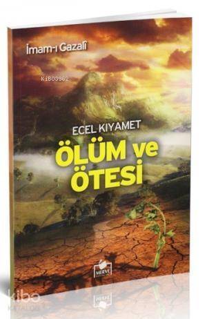 Ecel Kıyamet Ölüm ve Ötesi (Dergi Boy) - 1