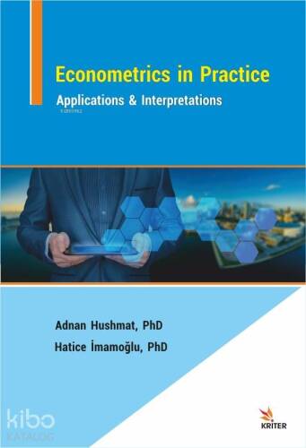 Econometrics in Practice: Applications & Interpretations - 1