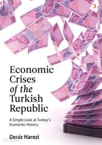 Economic Crises of the Turkish Republic - 1