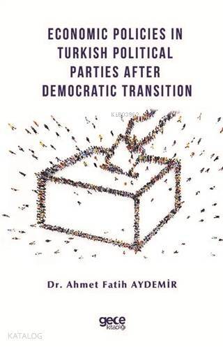 Economic Policies in Turkish Political Parties After Democratic Transition - 1