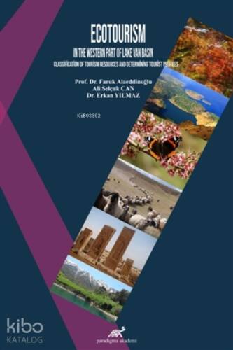 Ecotourism In The Western Part Of Lake Van Basın Classification of Tourism Resources and Determining Tourist Profiles - 1