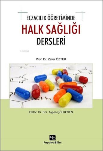 Eczacılık Öğretiminde Halk Sağlığı Dersleri - 1