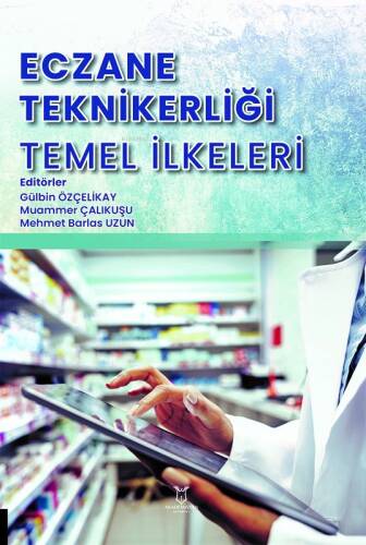 Eczane Teknikerliği Temel İlkeleri - 1