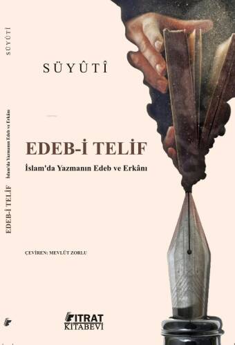 Edeb-i Telif;İslam'da Yazmanın Edeb ve Erkânı - 1