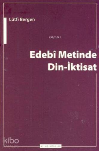 Edebi Metinde Din-İktisat - 1