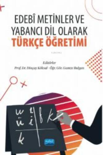 Edebi Metinler ve Yabancı Dil Olarak Türkçe Öğretimi - 1