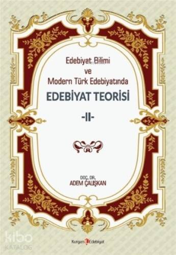 Edebiyat Bilimi ve Modern Türk Edebiyatında Edebiyat Teorisi 2 - 1