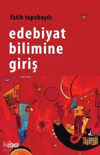 Edebiyat Bilimine Giriş - 1