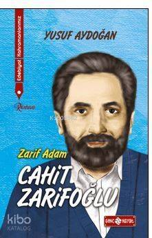 Edebiyat Kahramanlarımız 2 - Cahit Zarifoğlu - 1