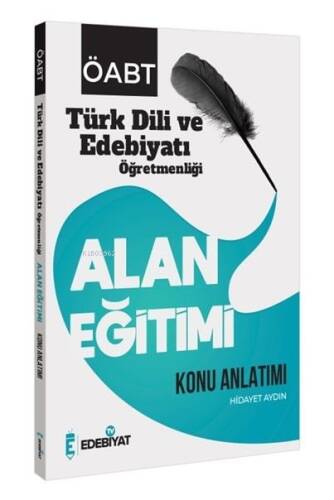 Edebiyat TV ÖABT Türk Dili ve Edebiyatı Alan Eğitimi Konu Anlatımı - Hidayet Aydın Edebiyat TV Yayınları - 1