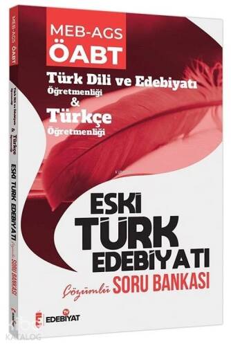 Edebiyat TV ÖABT Türk Dili ve Edebiyatı Eski Türk Edebiyatı Soru Bankası Çözümlü - 1